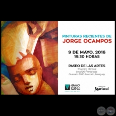 Pinturas Recientes de Jorge Ocampos - Lunes 9 de Mayo de 2016